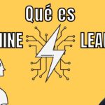 ¿Qué significa Machine Learning?