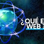 ¿Qué significa Web 3.0?